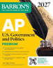 AP U.S. Government and Politics Premium, 2027: Prep Book with 6 Practice Tests + Comprehensive Review + Online Practice