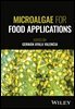 Microalgae for Food Applications