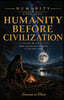 Humanity Before Civilization: From the Earliest Hominins to the First Cities