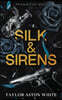 Silk and Sirens: A dark contemporary romance inspired by The Little Mermaid