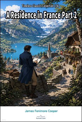 A Residence in France Part 2