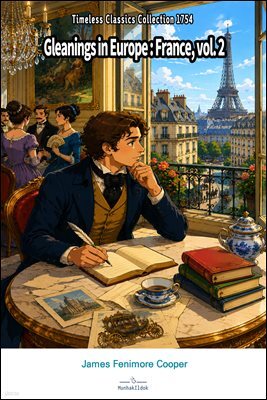 Gleanings in Europe : France, vol. 2