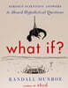 What If?