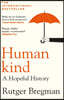 Humankind : A Hopeful History