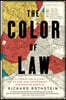 The Color of Law (brand new book)