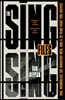 The Sing Sing Files: One Journalist, Six Innocent Men, and a Twenty-Year Fight for Justice (brand new book)