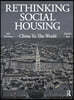 Rethinking Social Housing: China to the World