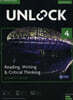 Unlock Level 4 Reading, Writing, & Critical Thinking Student's Book, Mob App and Online Workbook W/ Downloadable Video