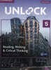 Unlock Level 5 Reading, Writing, & Critical Thinking Student's Book, Mob App and Online Workbook W/ Downloadable Video
