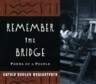 Remember the Bridge