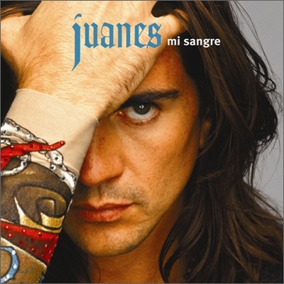 Juanes - Mi Sangre