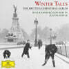 RIAS Kammerchor Berlin / Justin Doyle 겨울 이야기 - 영국의 크리스마스 (Winter Tales)