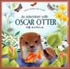 An Adventure with OSCAR OTTER 수달 오스카의 모험