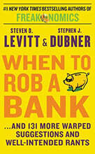 When to Rob a Bank