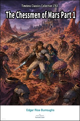 The Chessmen of Mars Part 1