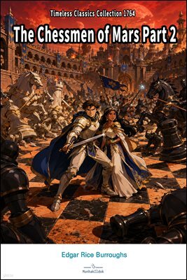 The Chessmen of Mars Part 2