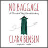 No Baggage: A Minimalist Tale of Love and Wandering