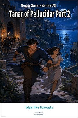 Tanar of Pellucidar Part 2