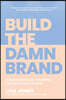 Build the Damn Brand
