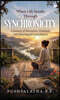 When Life Speaks Through Synchronicity