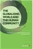 The Globalizing World and the Human Community: Proceedings of the 3rd Seoul International Forum for Literature 2011