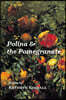 Polina & the Pomegranate