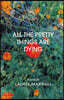All the Pretty Things Are Dying