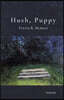 Hush, Puppy