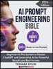 AI Prompt Engineering Bible