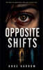 Opposite Shifts