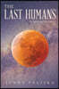 The Last Humans