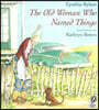 The Old Woman Who Named Things
