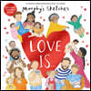Love Is