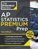 Princeton Review AP Statistics Premium Prep, 22nd Edition: 5 Practice Tests + Digital Practice Online + Content Review