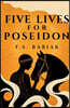 Five Lives For Poseidon