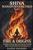 Shiv maha Puran Retold: Book 1 Fire and Origns: A Modern Psychospiritual Journey Through Myth, Shadow Work & Self-Mastery