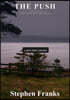The Push: A Novel of Leaving and Remembering