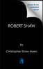 Robert Shaw: An Actor's Life on the Set of Jaws and Beyond