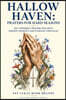Hallow Haven: Prayers for Hard Seasons: 100+ Powerful Prayers for Life's Hardest Moments and Everyday Struggles