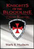 Knights of the Bloodline: Sion Rising