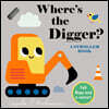 Where's the Digger?: A Stroller Book