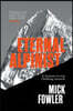 Eternal Alpinist: A bottom-to-top climbing memoir