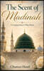 The Scent of Madinah