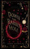 Down The Rabbit Hole