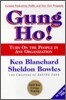 Gung Ho!: Turn on the People in Any Organization