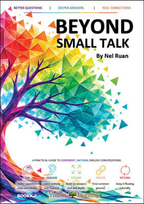 BEYOND SMALL TALK