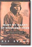Bury My Heart at Wounded Knee