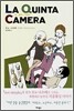 LA QUINTA CAMERA 라·퀸타·카메라