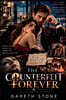 THE COUNTERFEIT FOREVER