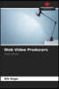 Web Video Producers